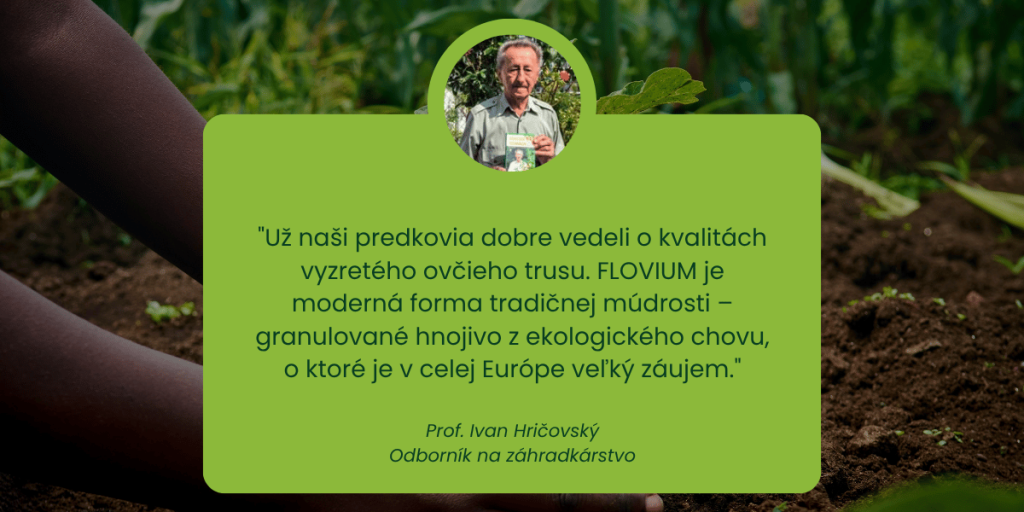 Prof. Ivan Hričovský o výhodách ovčieho hnojiva FLOVIUM